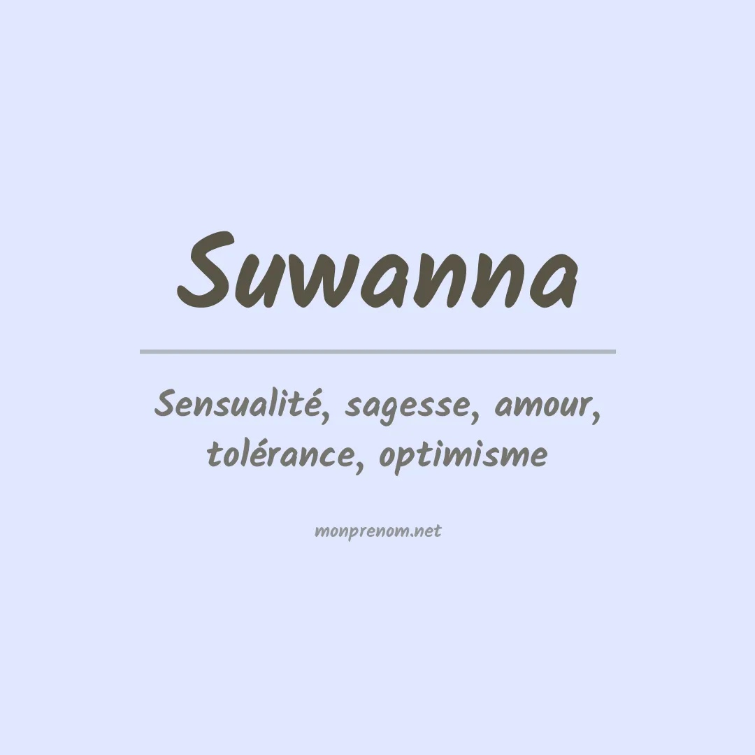 Signification du prénom Suwanna