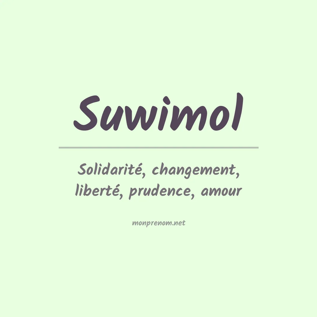 Signification du prénom Suwimol