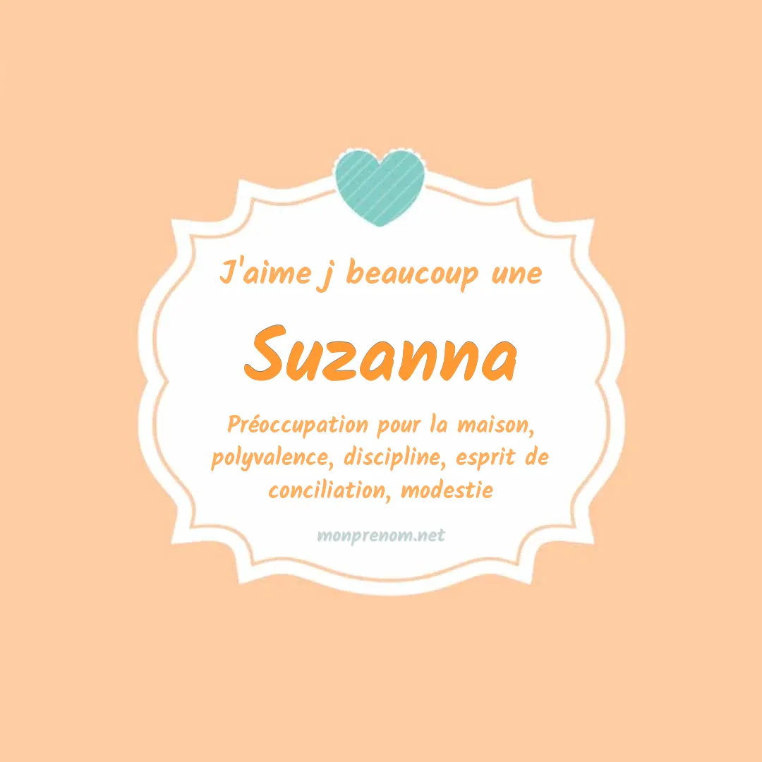 J'aime beaucoup Suzanna