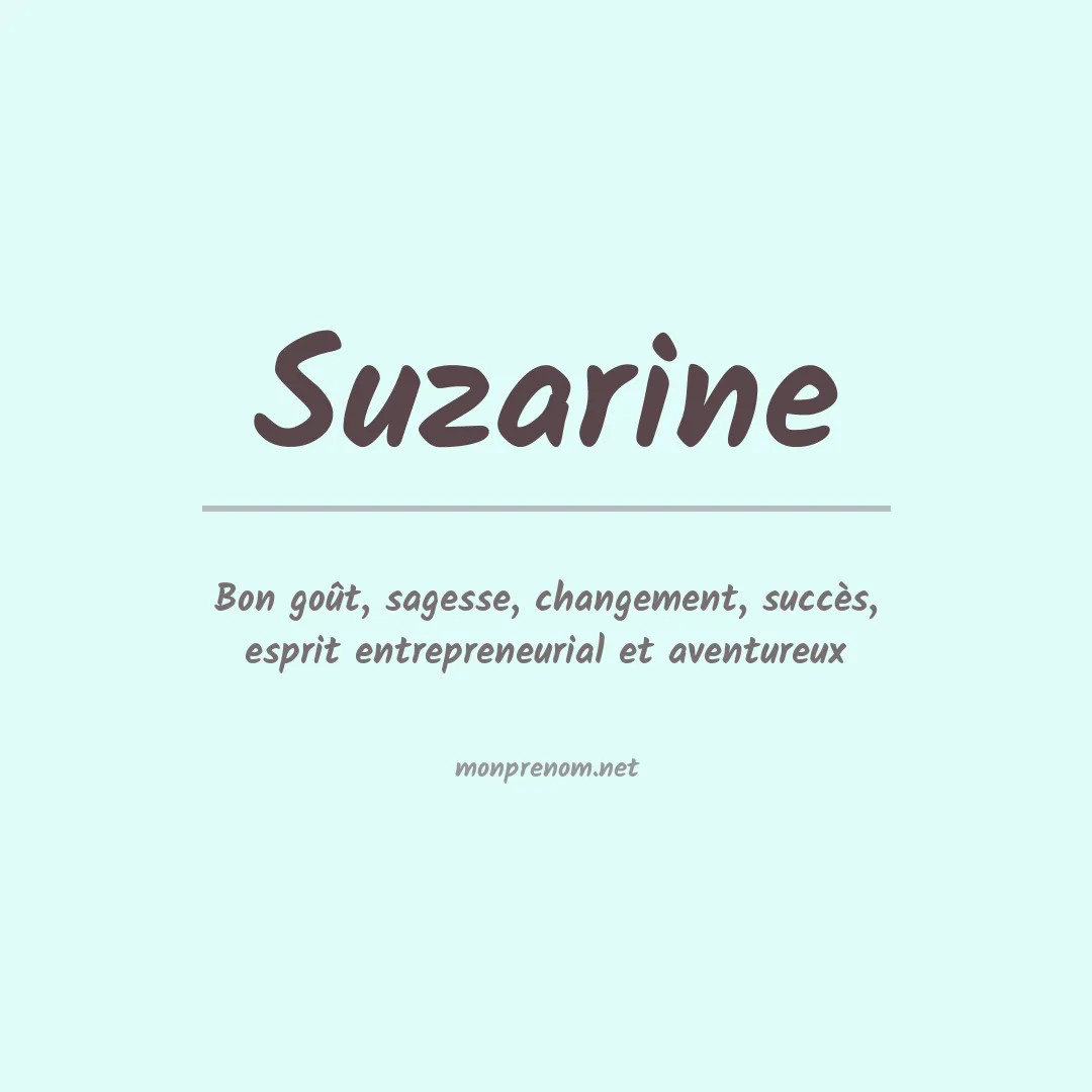 Signification du prénom Suzarine