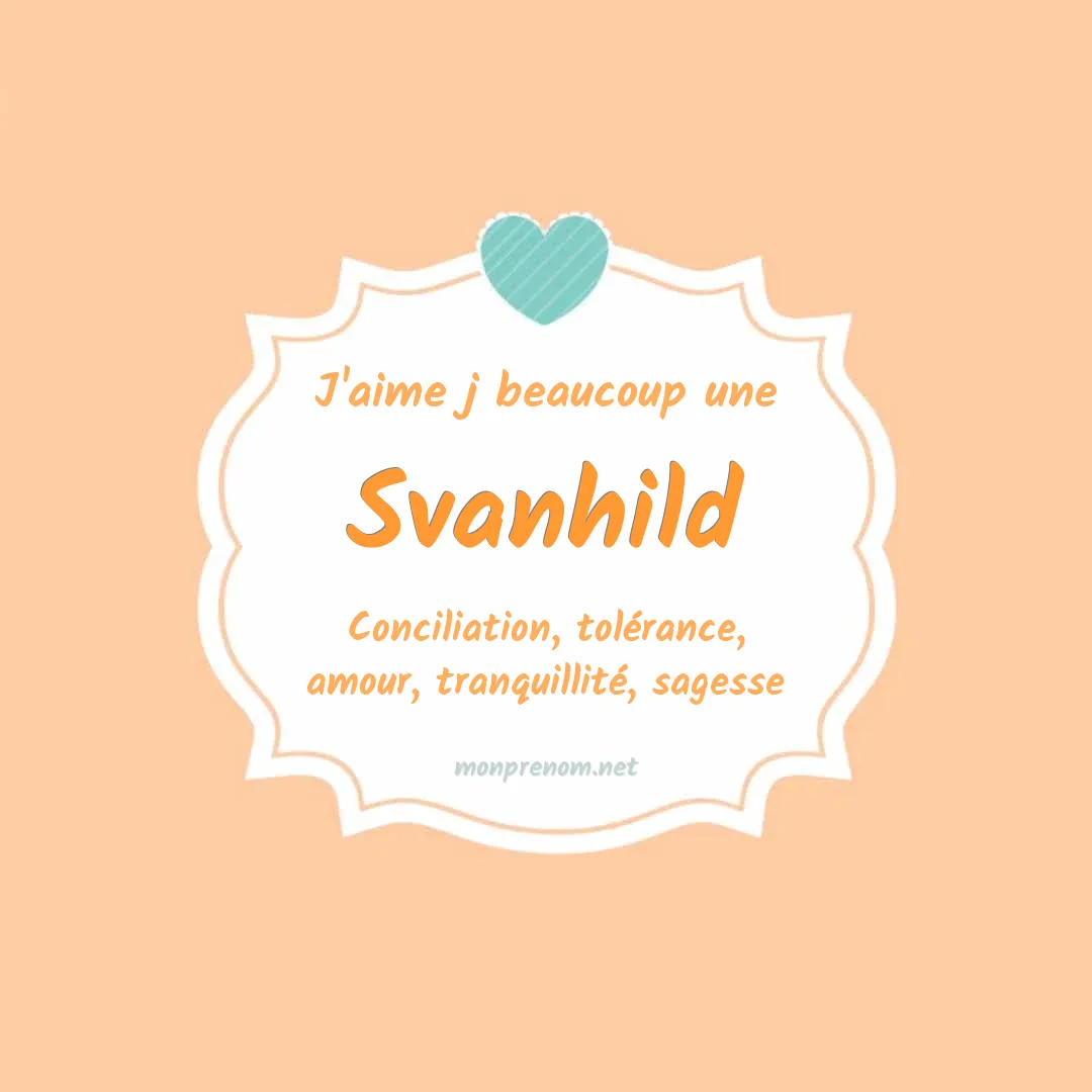 J'aime beaucoup Svanhild
