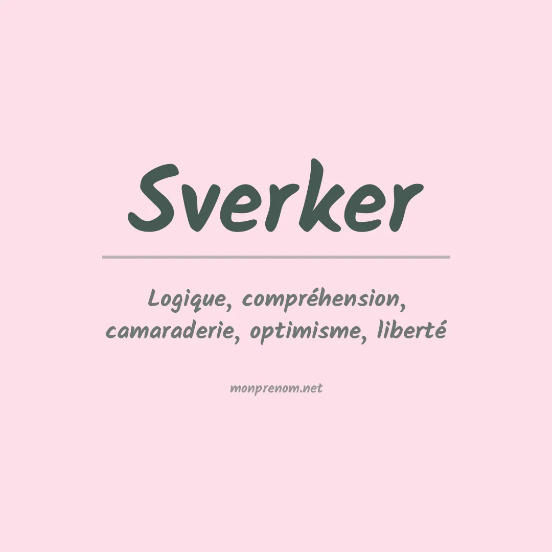 Signification du prénom Sverker
