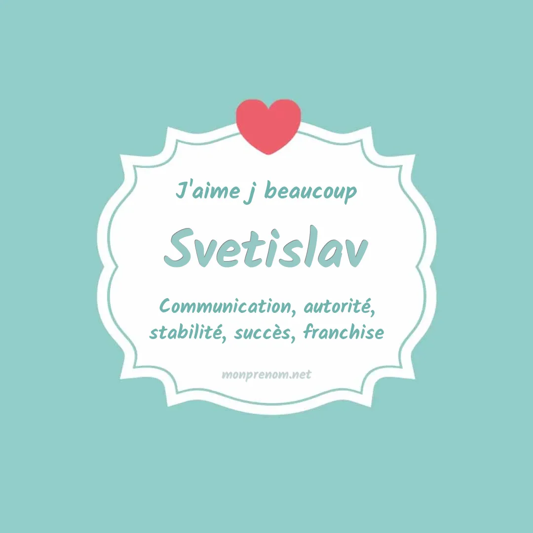 J'aime beaucoup Svetislav