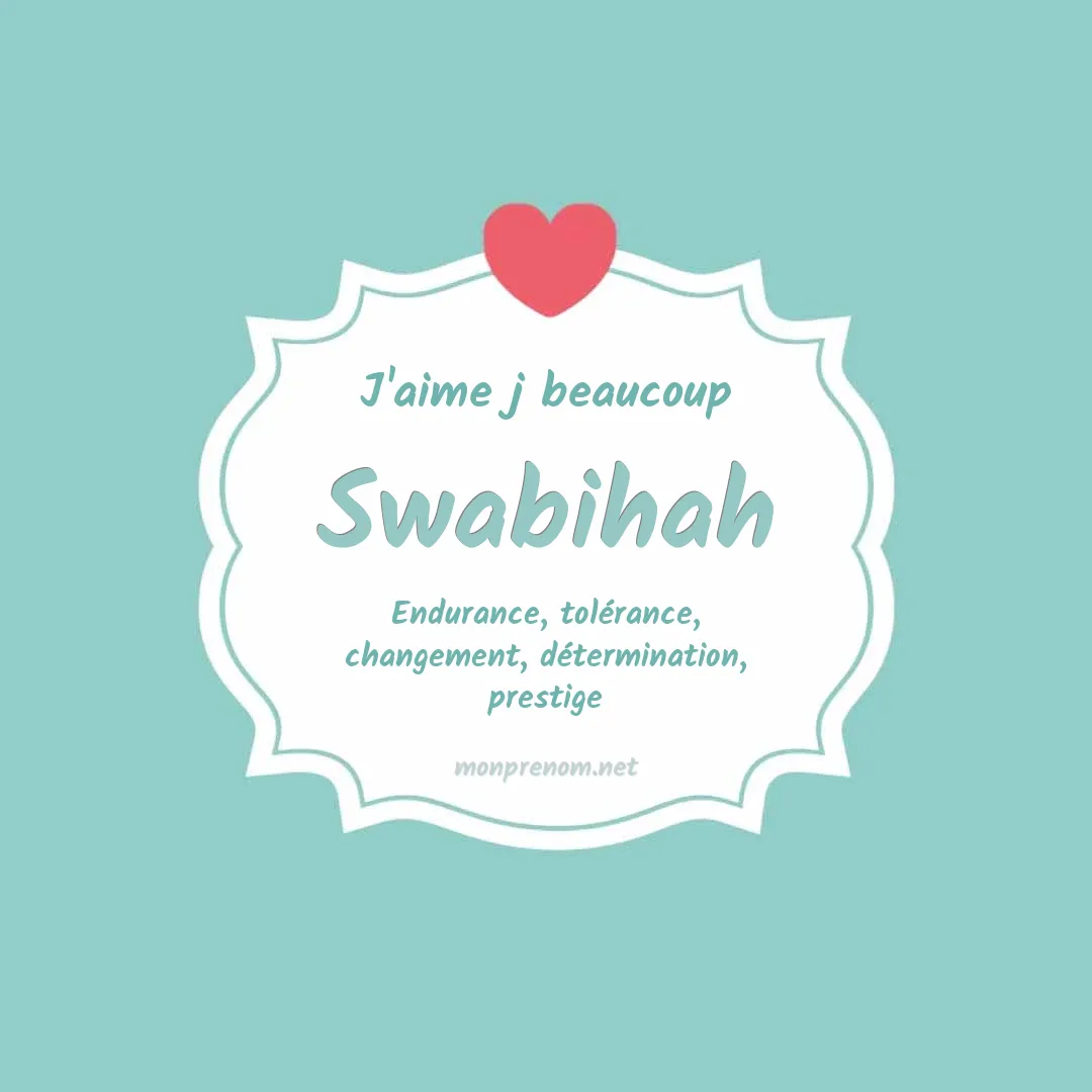 J'aime beaucoup Swabihah