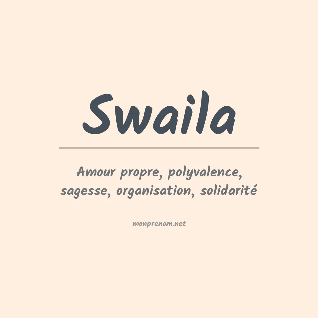 Signification du prénom Swaila