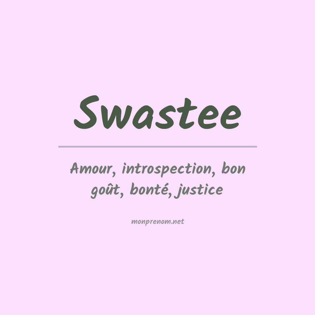 Signification du prénom Swastee