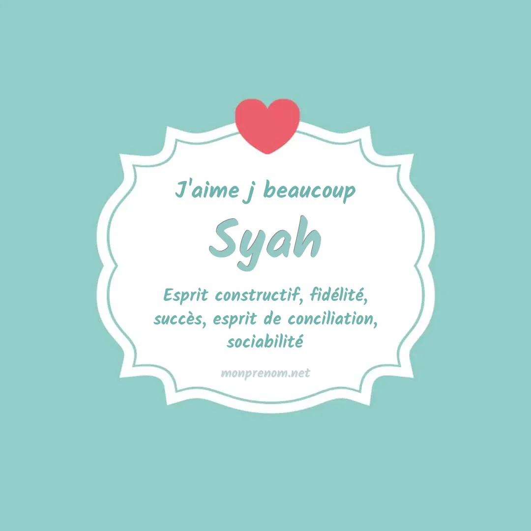 J'aime beaucoup Syah