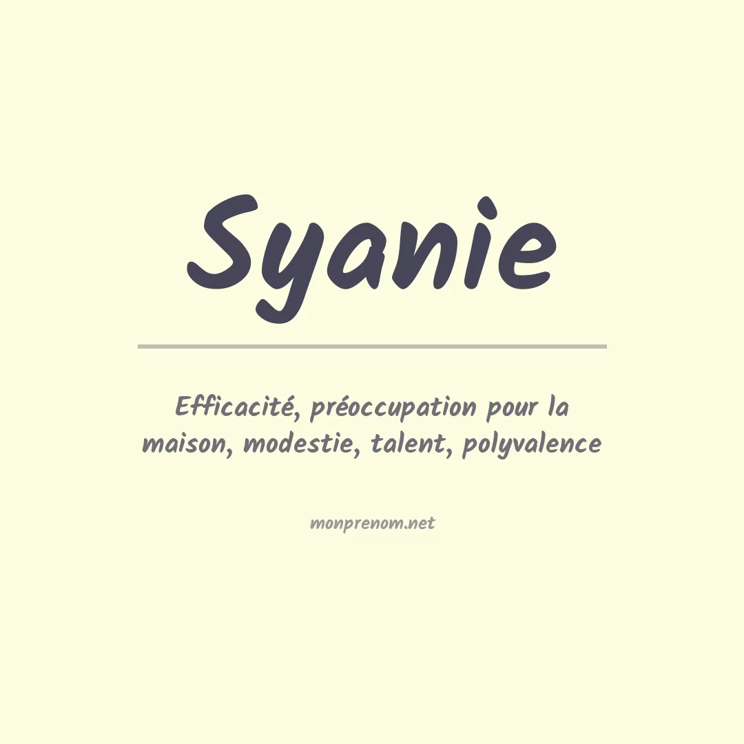 Signification du prénom Syanie