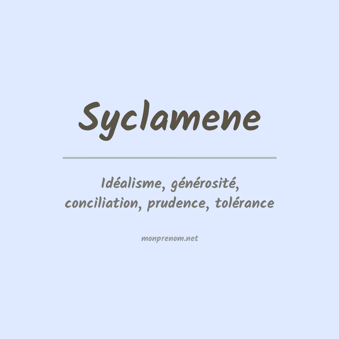 Signification du prénom Syclamene