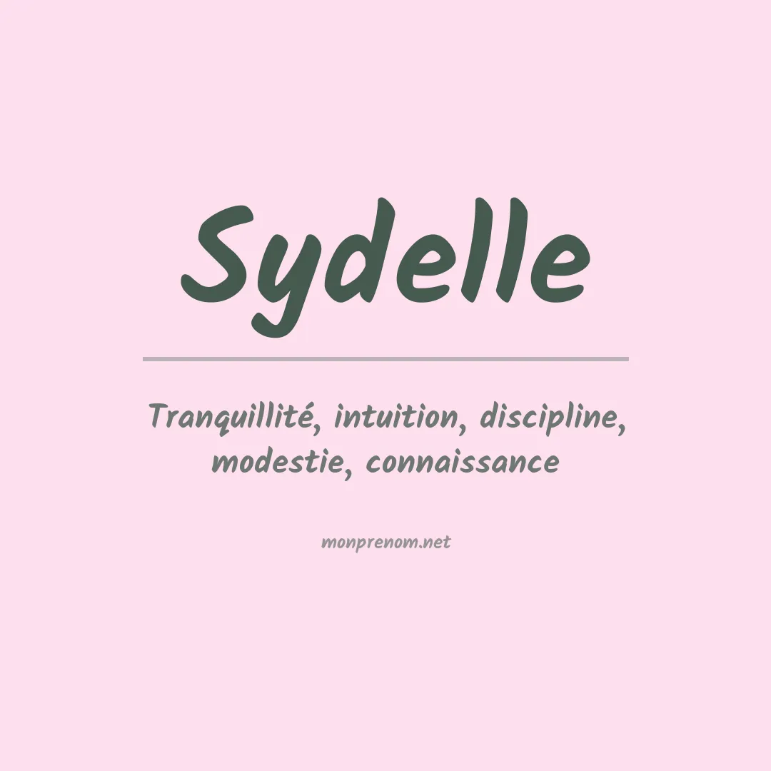 Signification du prénom Sydelle