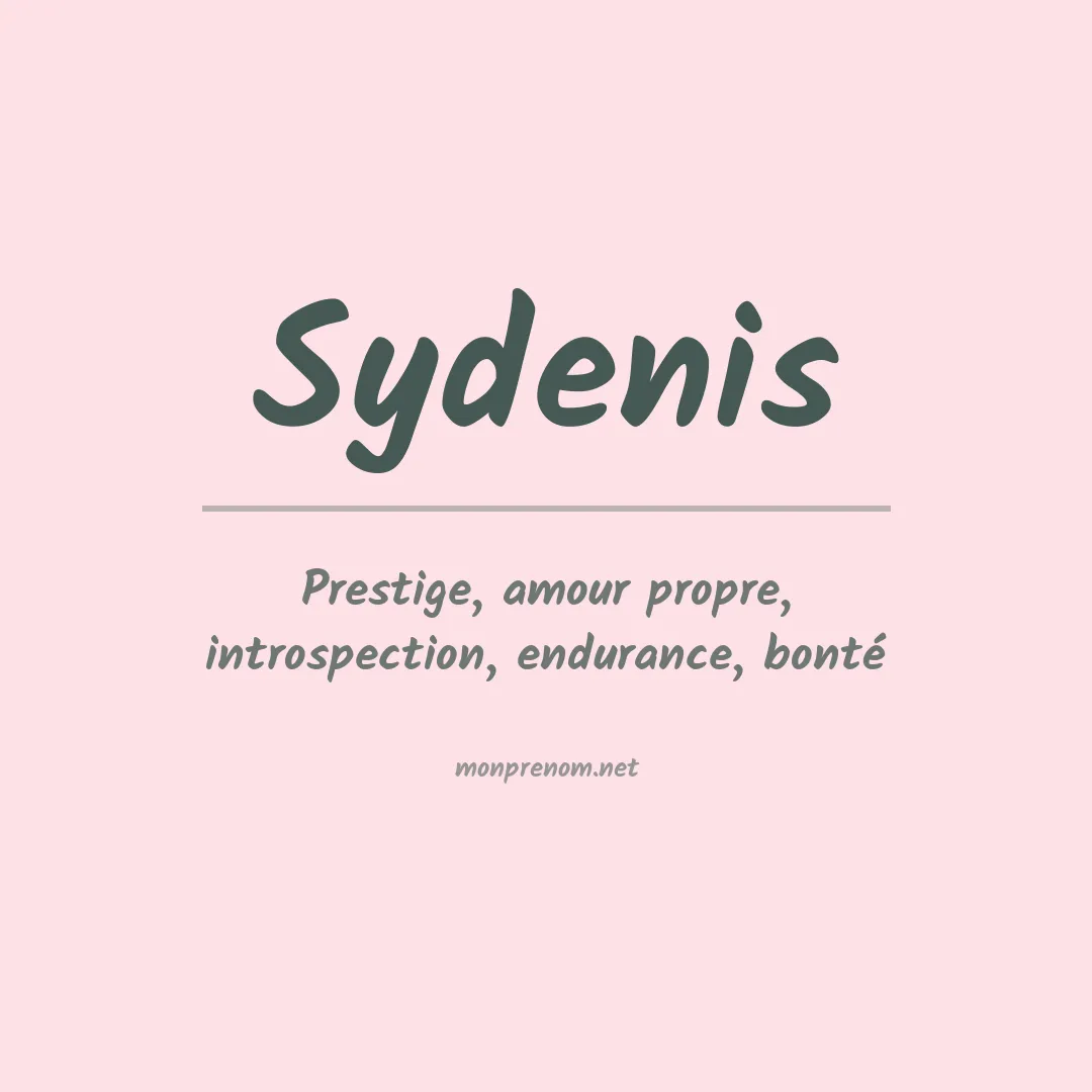 Signification du prénom Sydenis