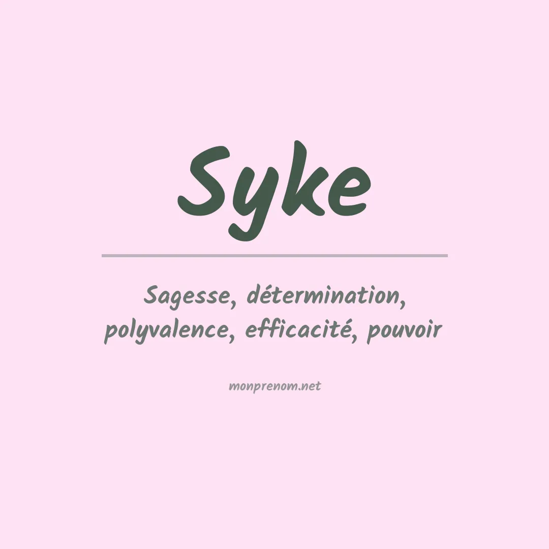 Signification du prénom Syke