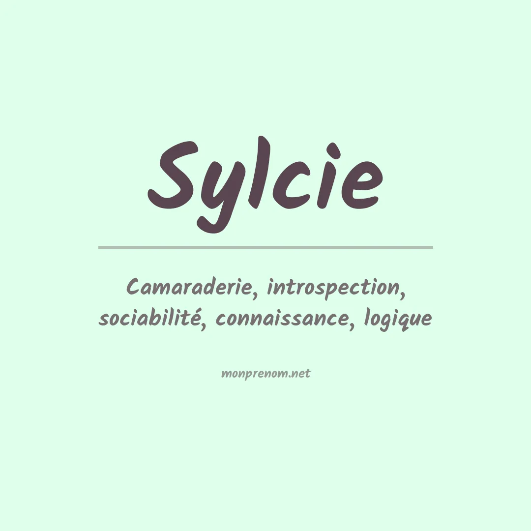 Signification du prénom Sylcie