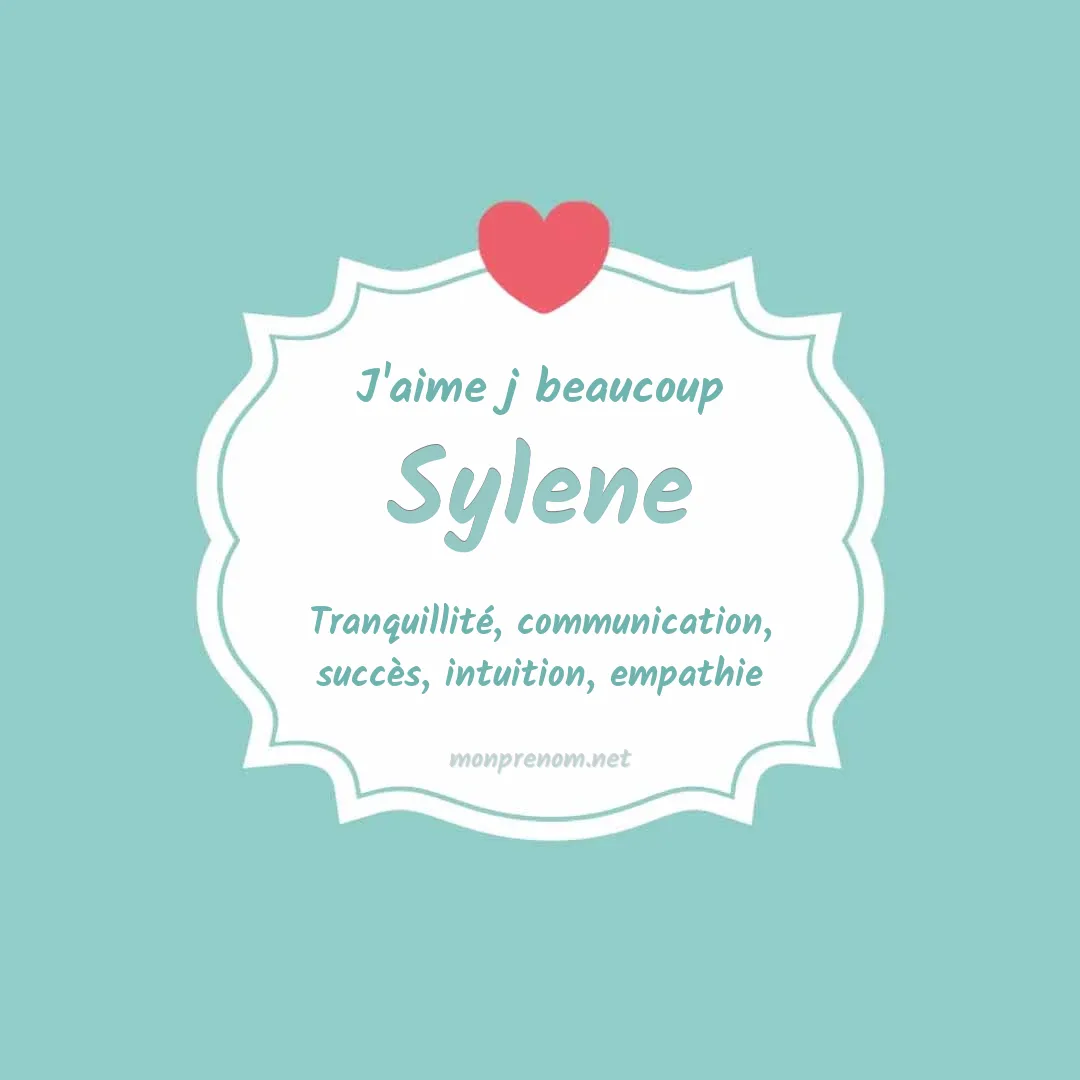 J'aime beaucoup Sylene