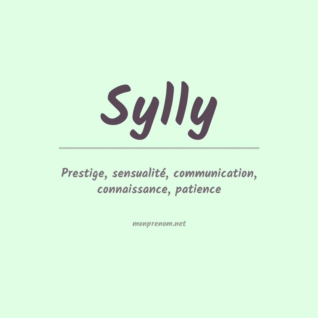 Signification du prénom Sylly
