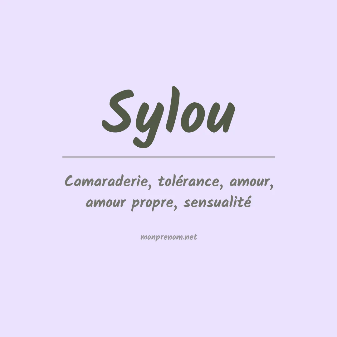 Signification du prénom Sylou