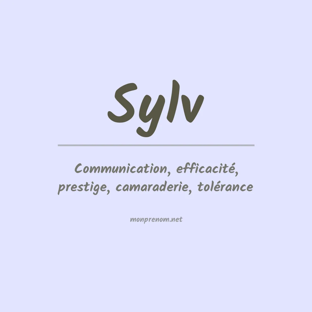 Signification du prénom Sylv