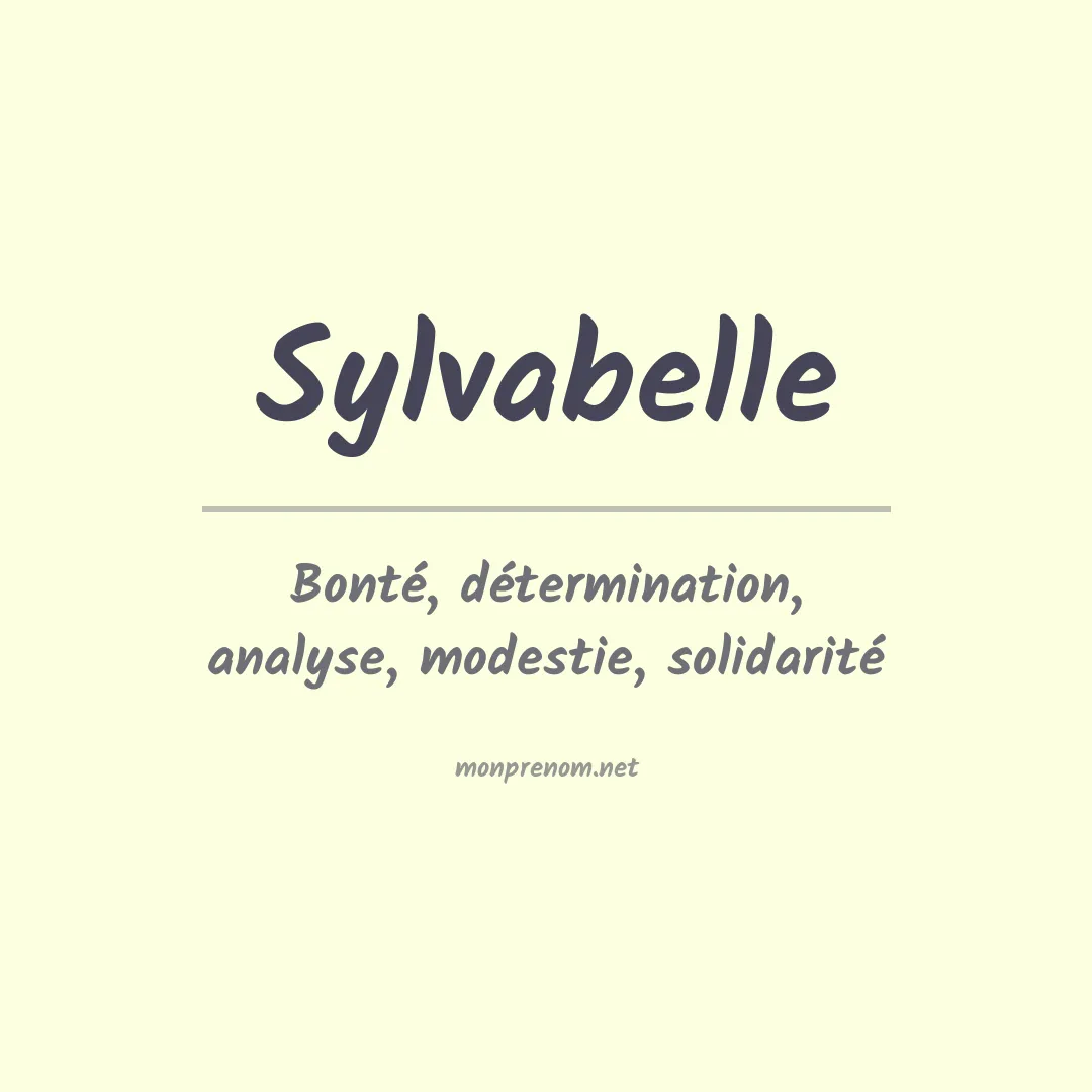 Signification du prénom Sylvabelle