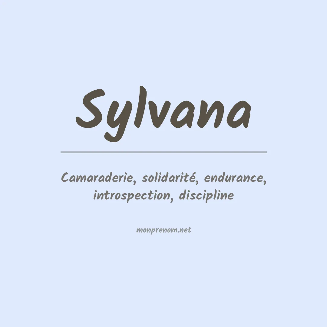 Signification du prénom Sylvana