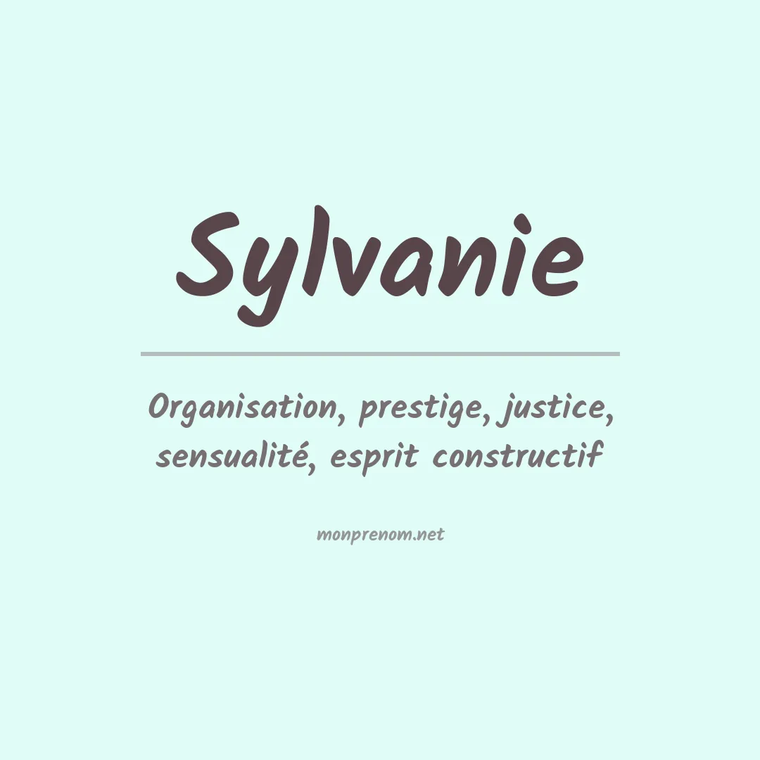 Signification du prénom Sylvanie