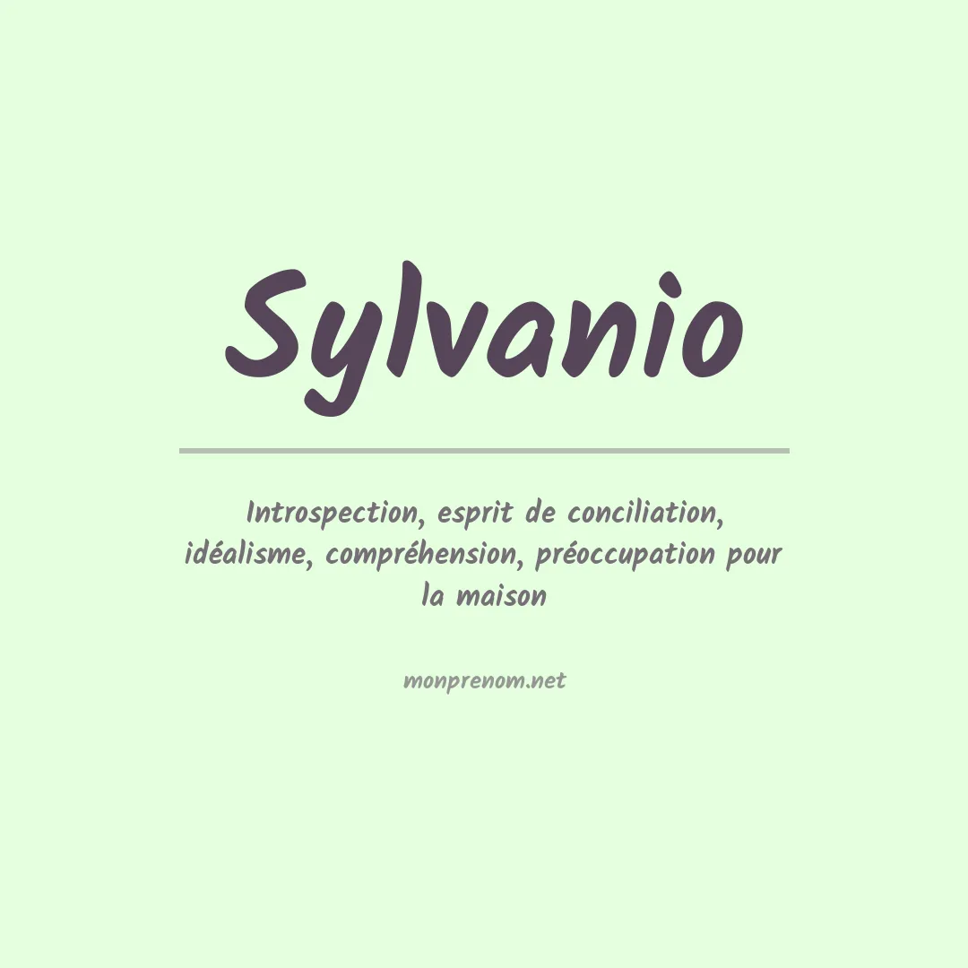 Signification du prénom Sylvanio