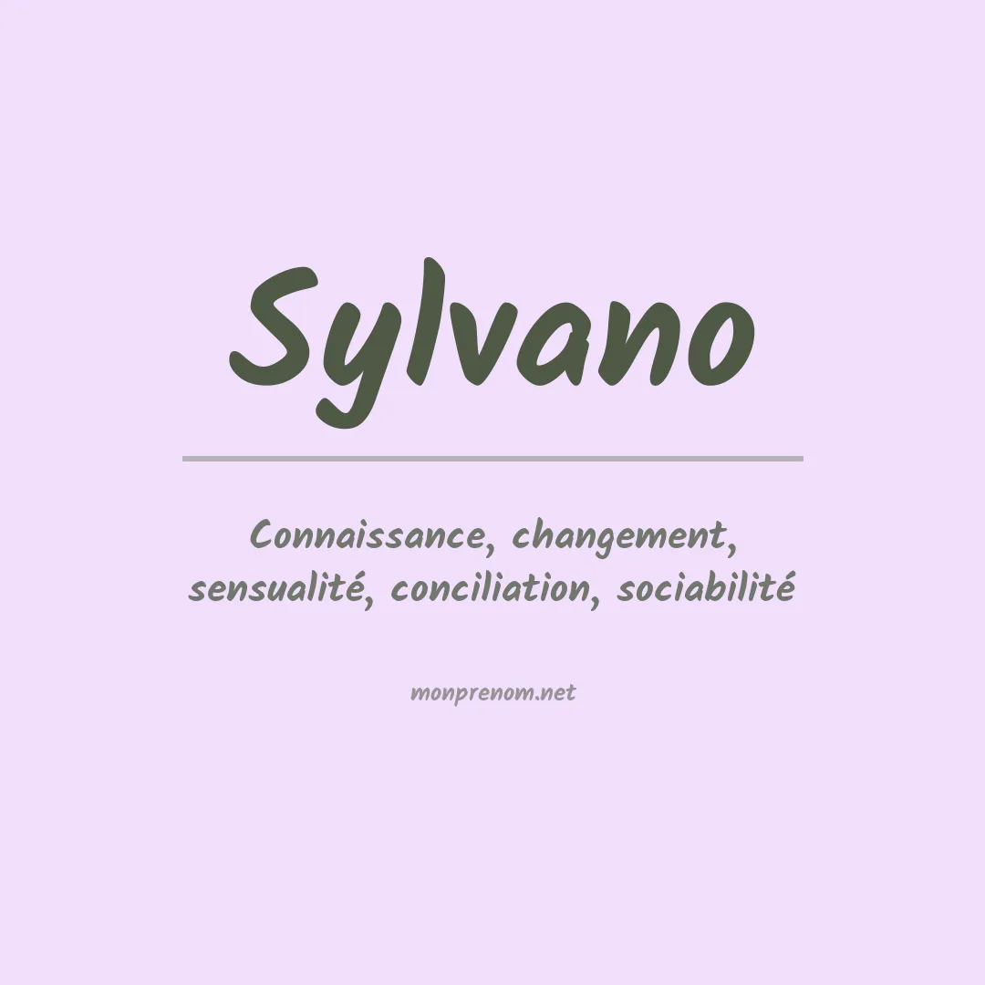 Signification du prénom Sylvano
