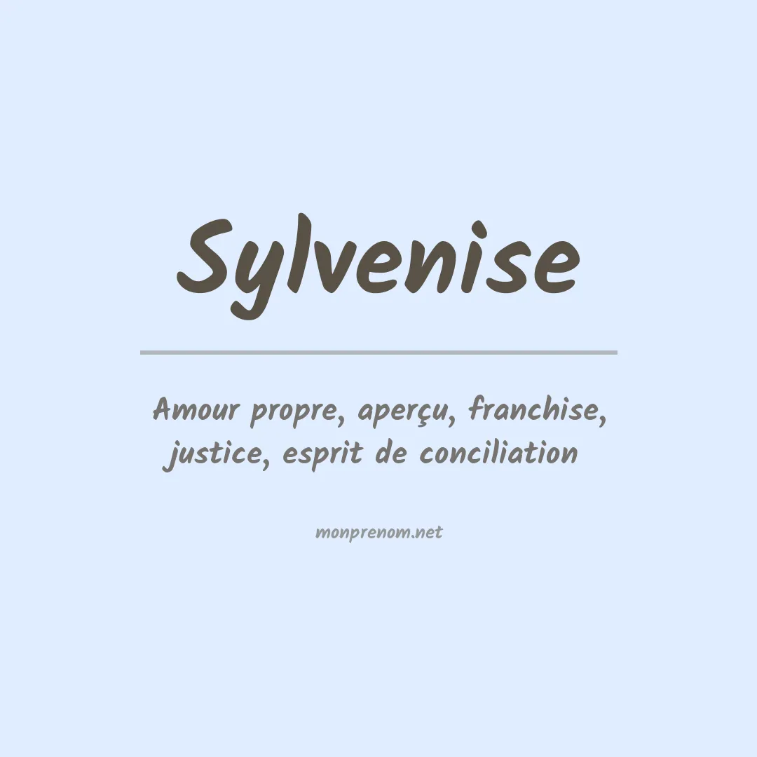 Signification du prénom Sylvenise