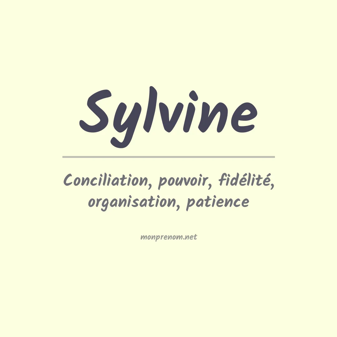Signification du prénom Sylvine