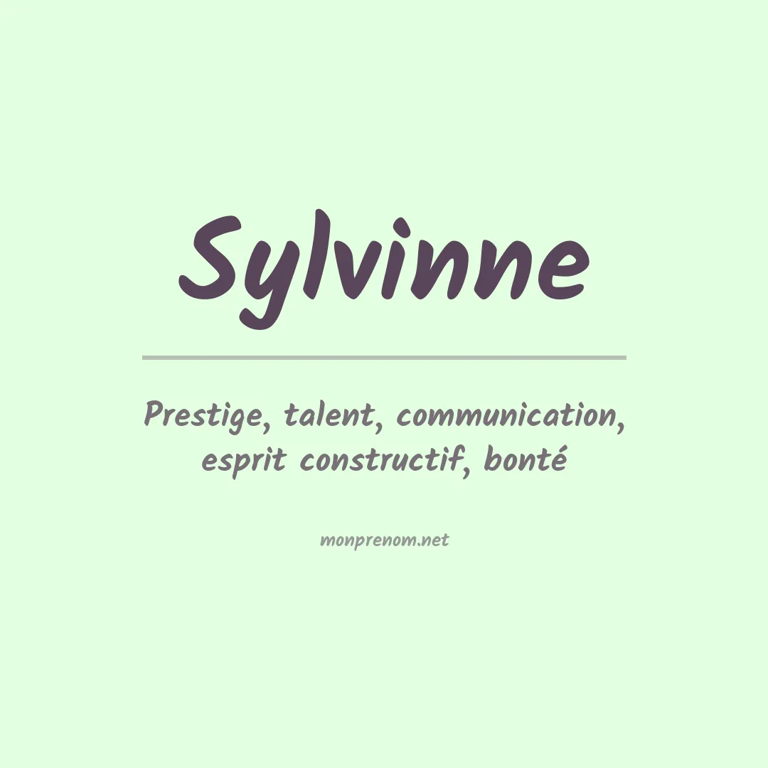 Signification du prénom Sylvinne