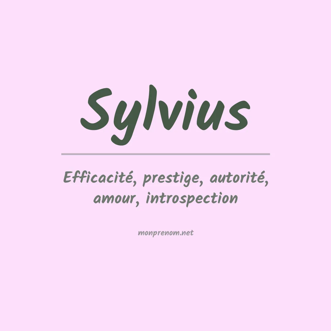 Signification du prénom Sylvius