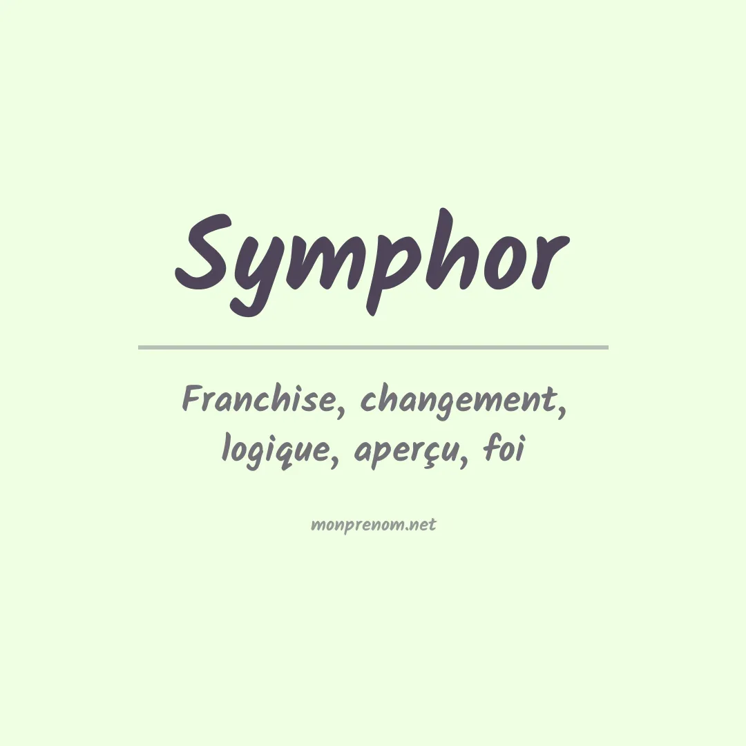 Signification du prénom Symphor