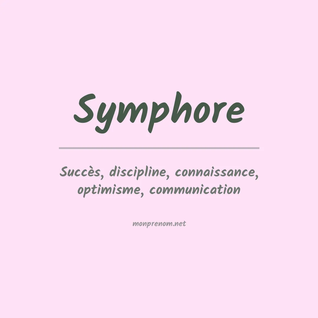 Signification du prénom Symphore