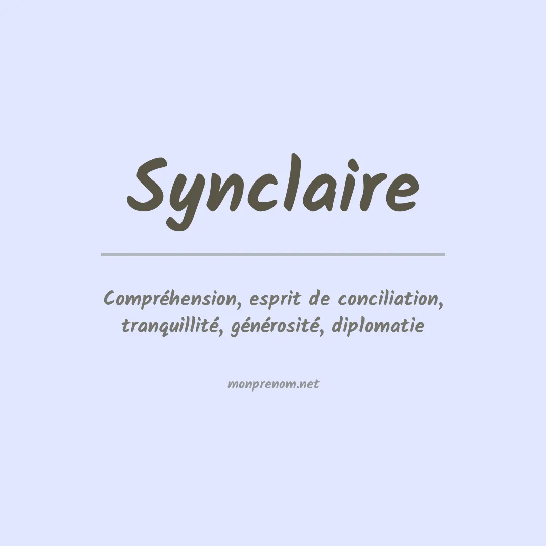 Signification du prénom Synclaire