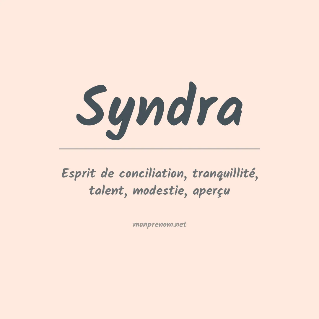Signification du prénom Syndra