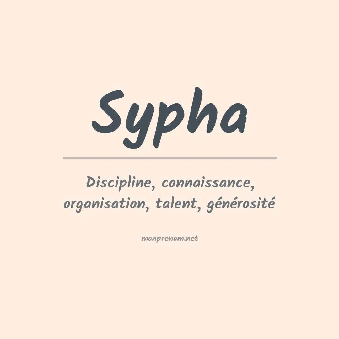 Signification du prénom Sypha