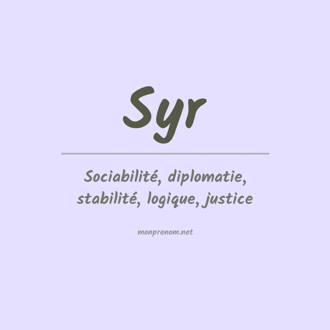 Signification du prénom Syr