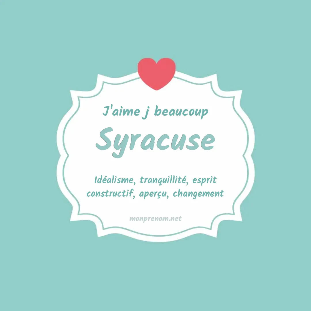 J'aime beaucoup Syracuse