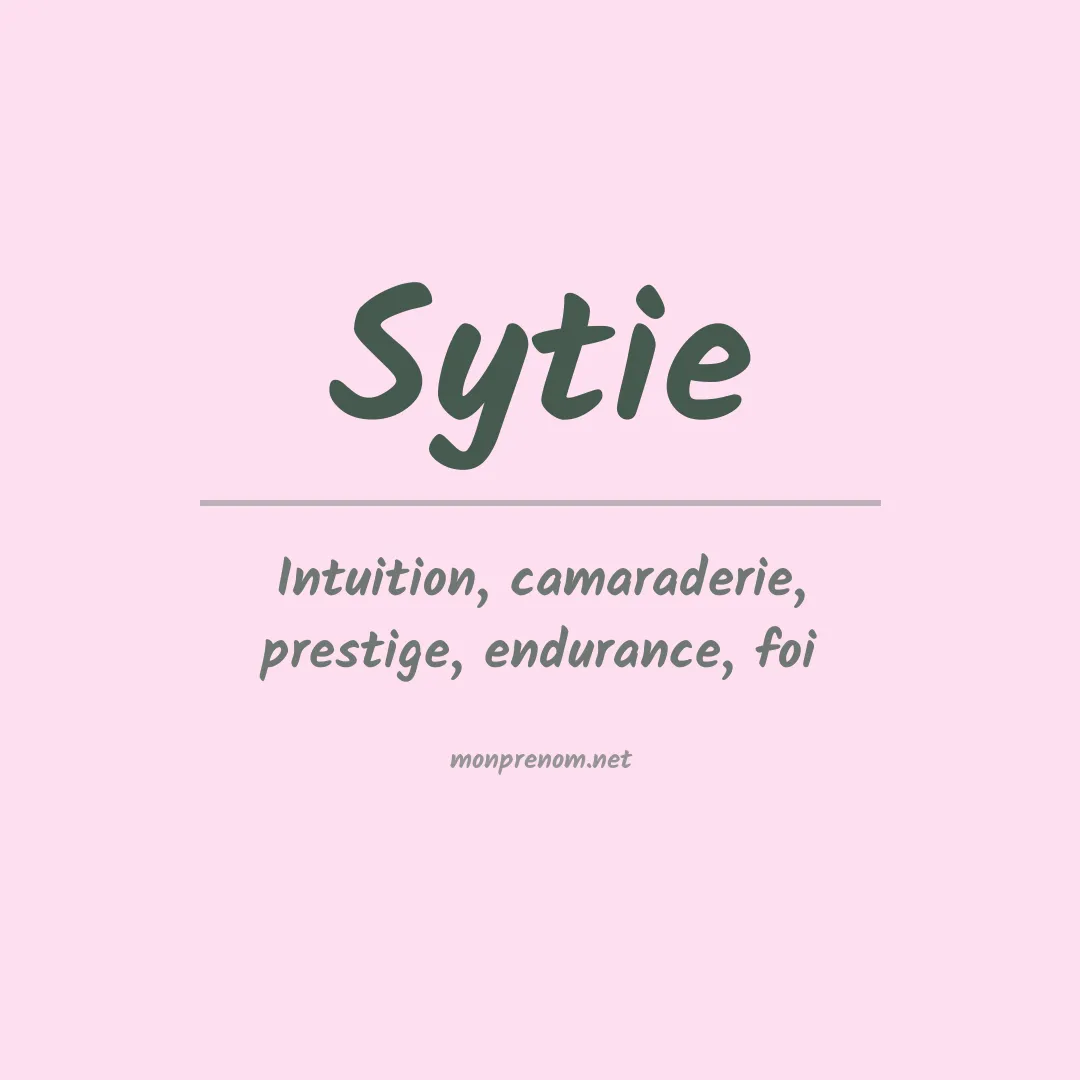 Signification du prénom Sytie