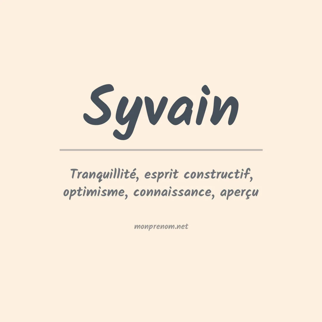 Signification du prénom Syvain