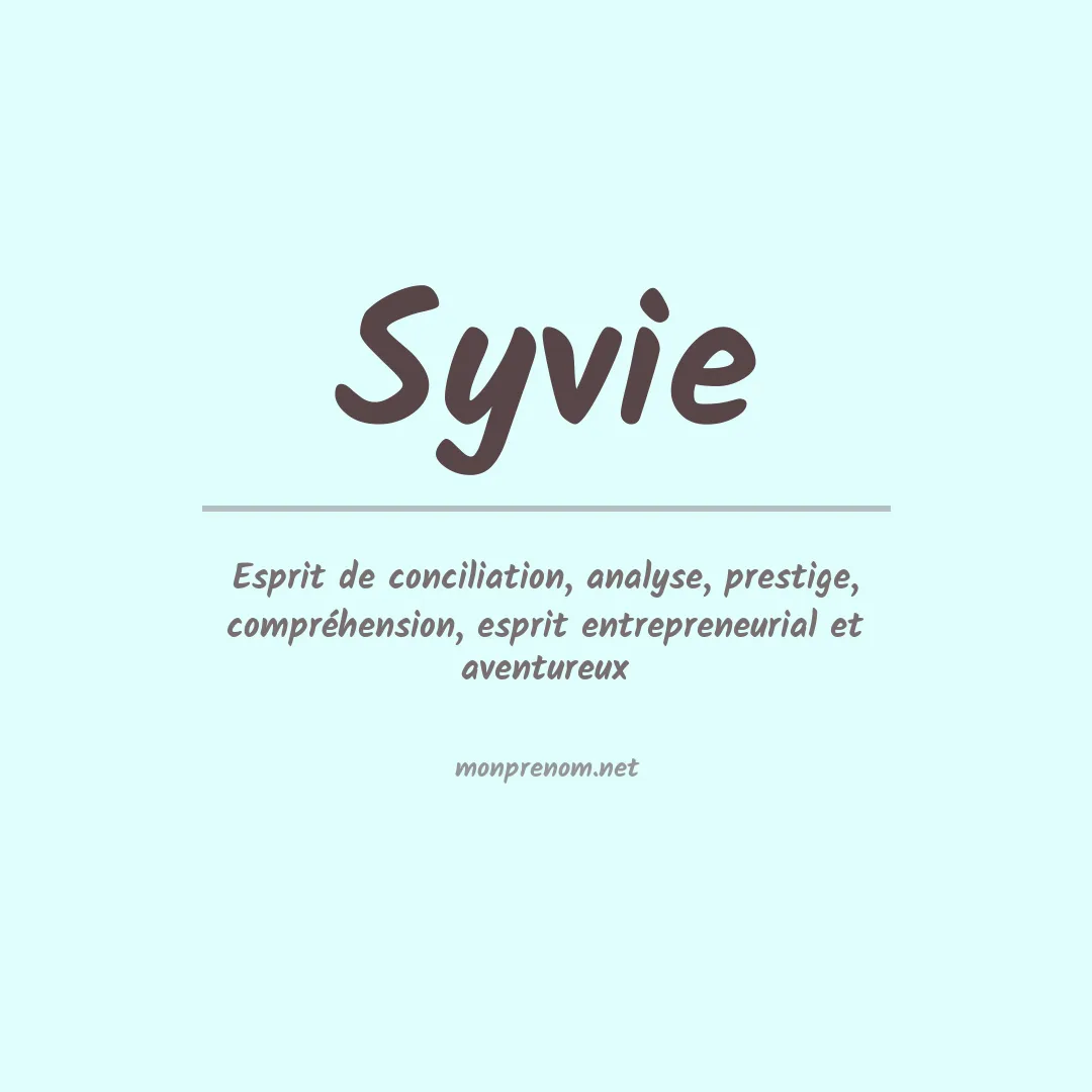 Signification du prénom Syvie