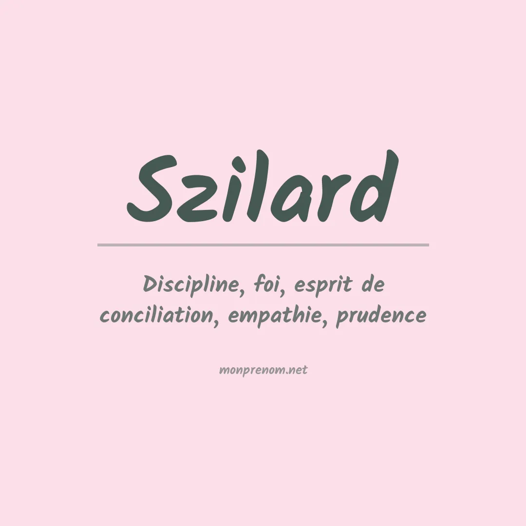 Signification du prénom Szilard