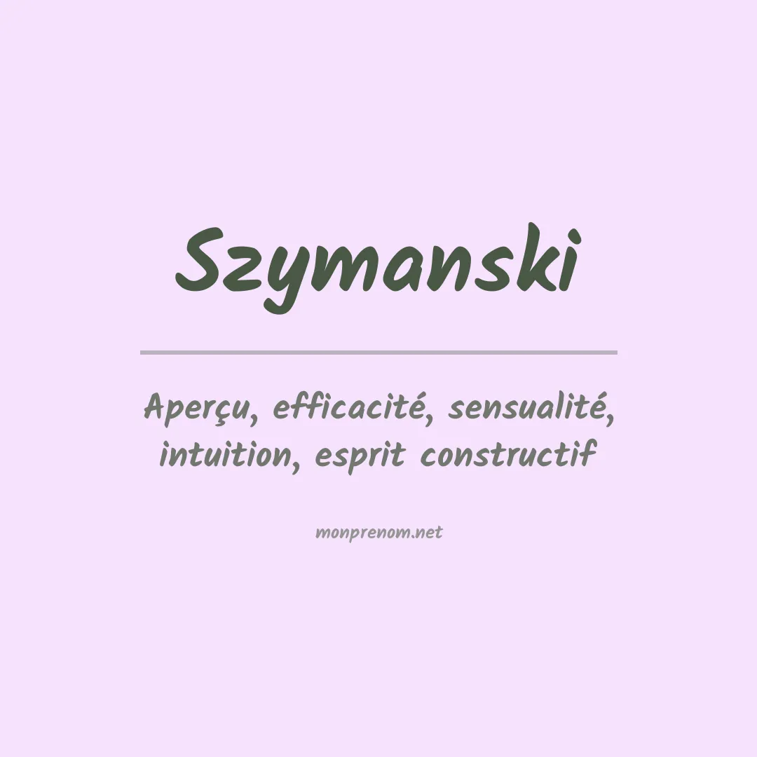 Signification du prénom Szymanski