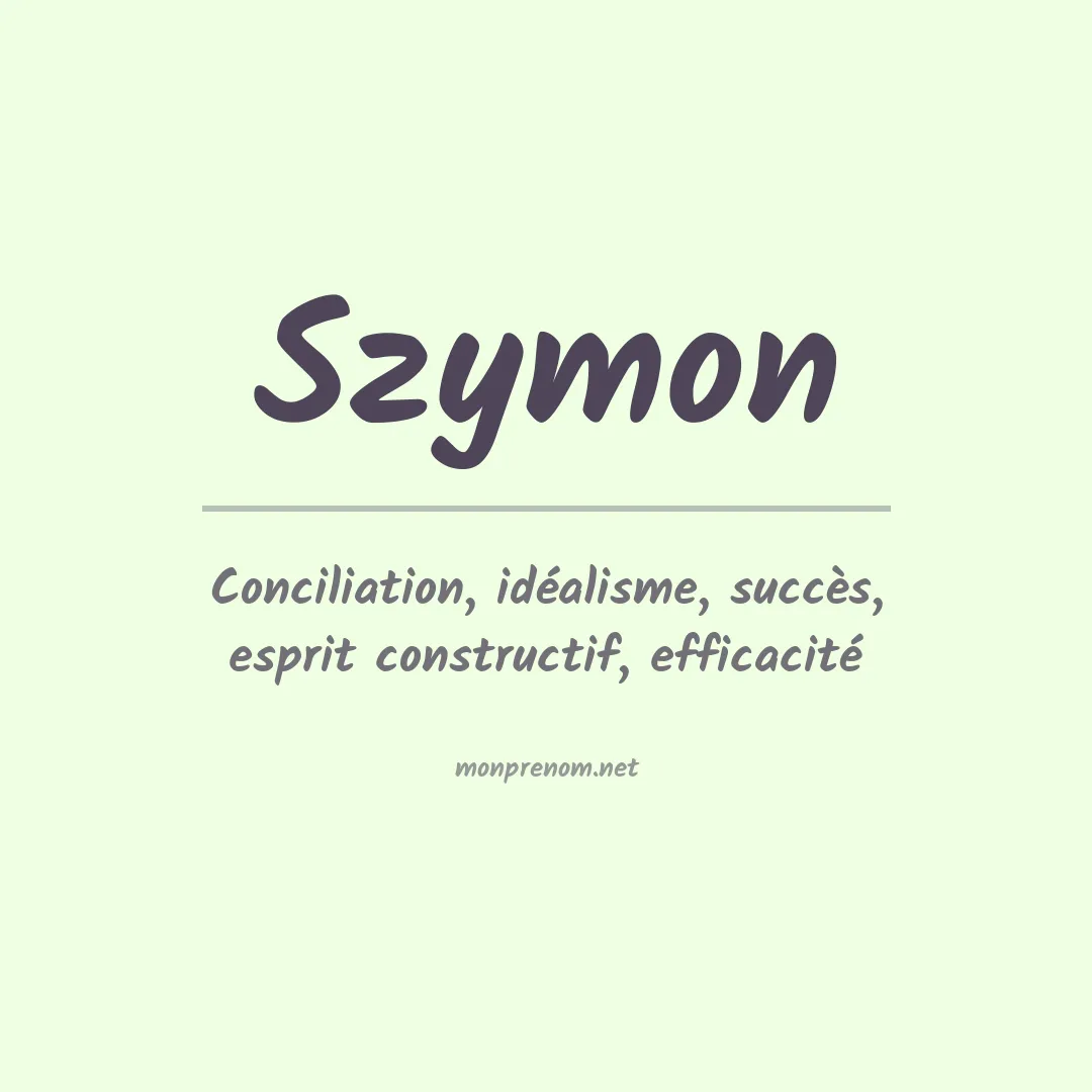 Signification du prénom Szymon