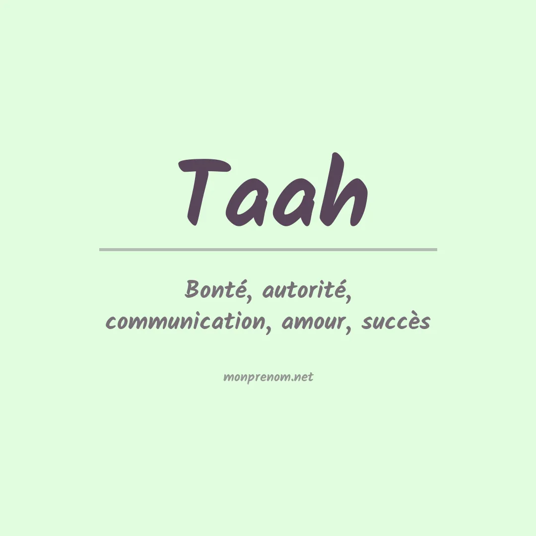 Signification du prénom Taah