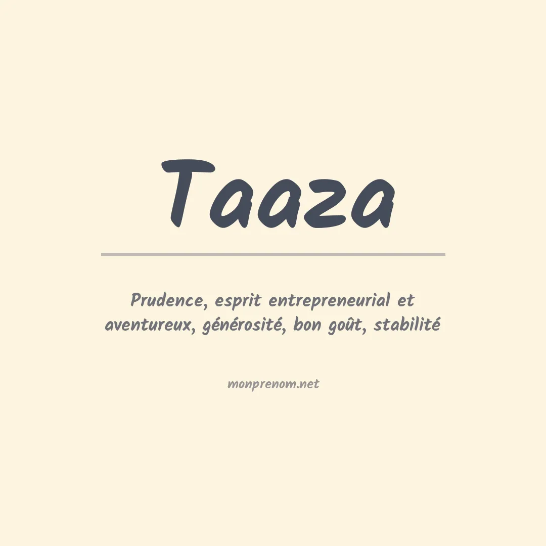 Signification du prénom Taaza