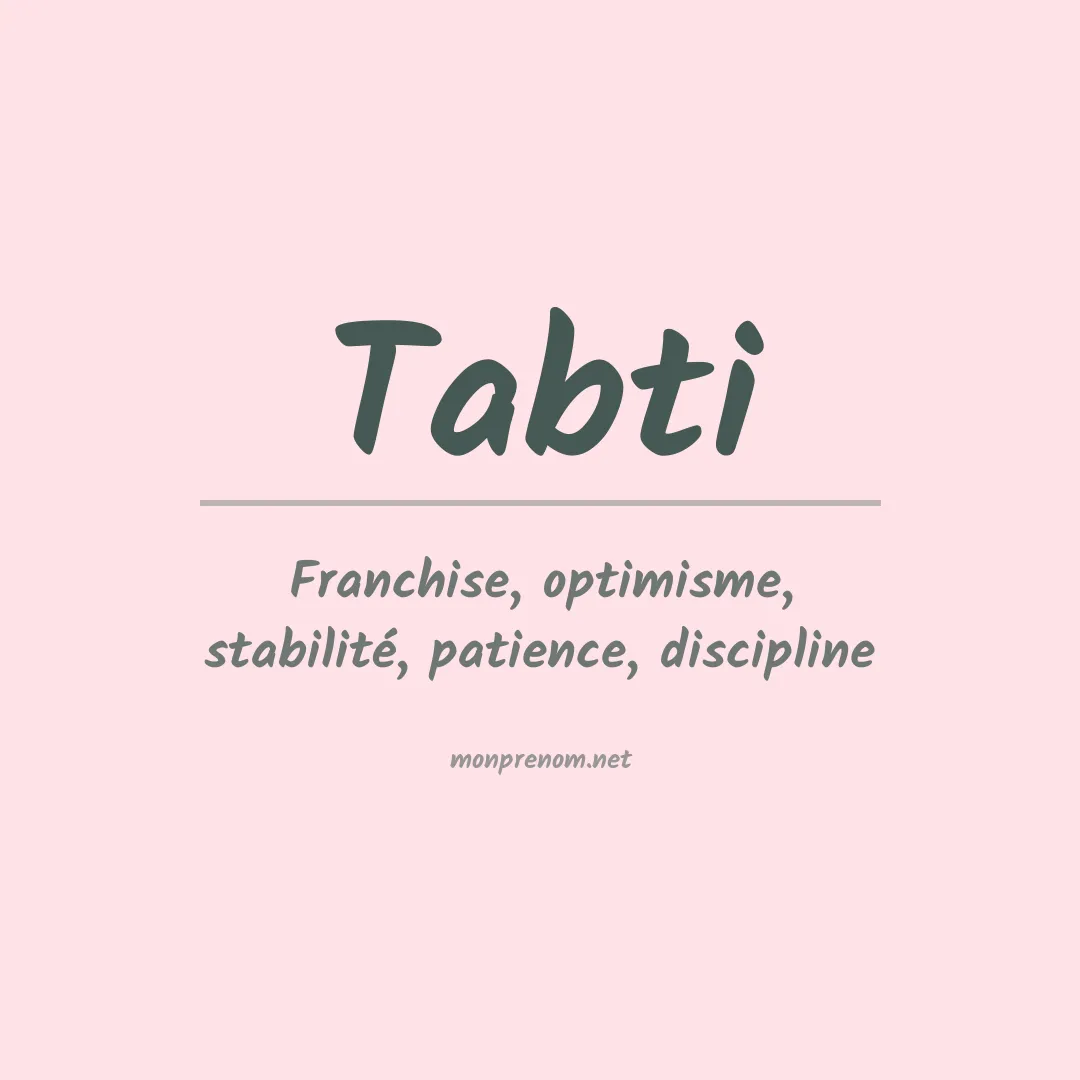 Signification du prénom Tabti