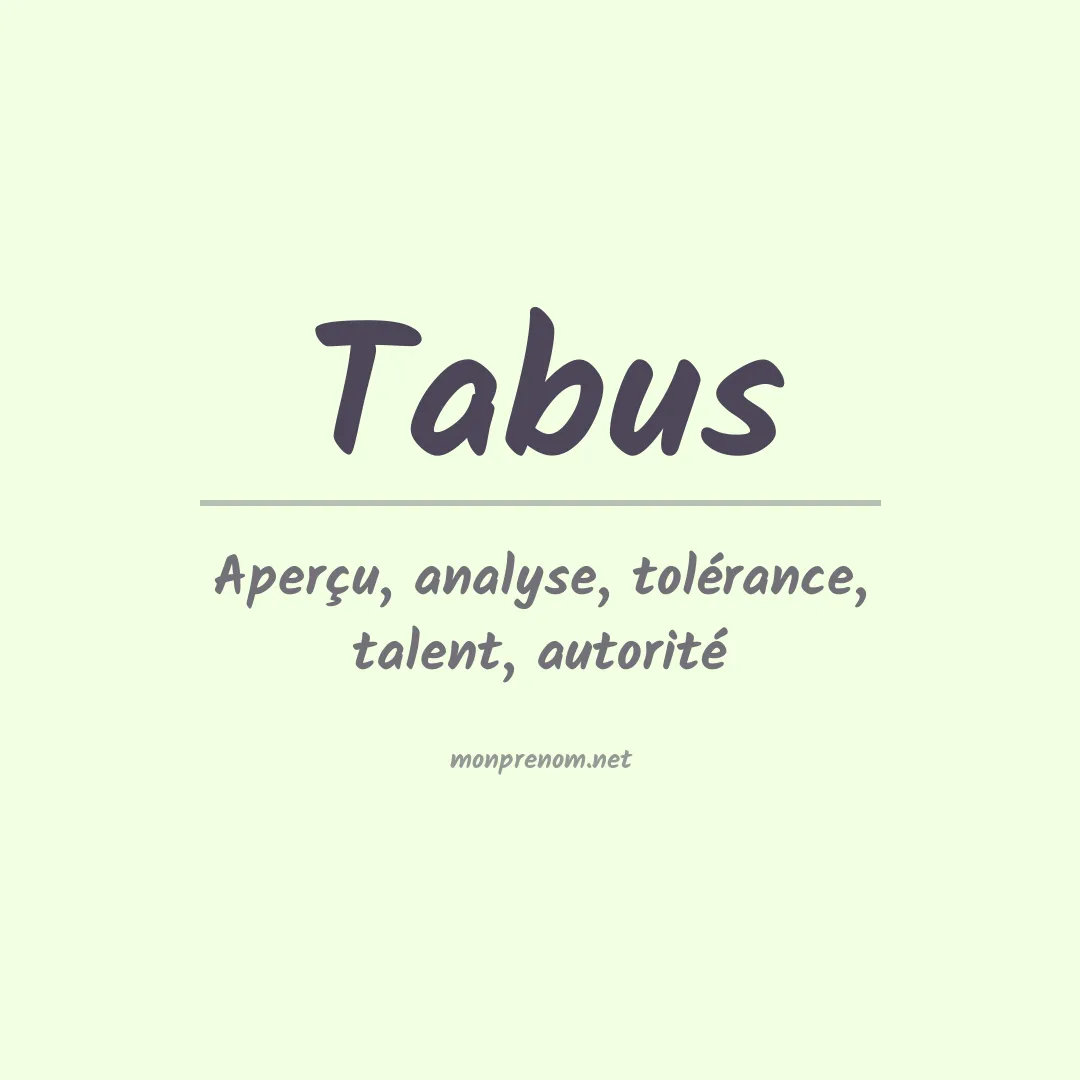 Signification du prénom Tabus