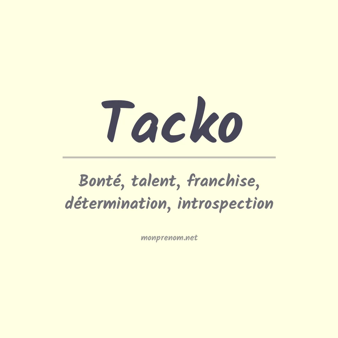 Signification du prénom Tacko