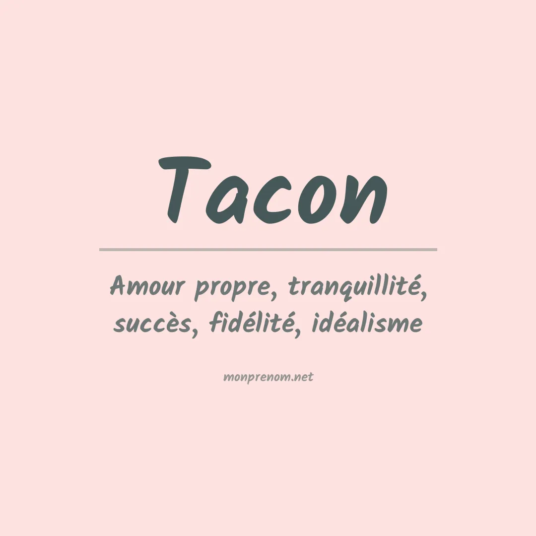 Signification du prénom Tacon
