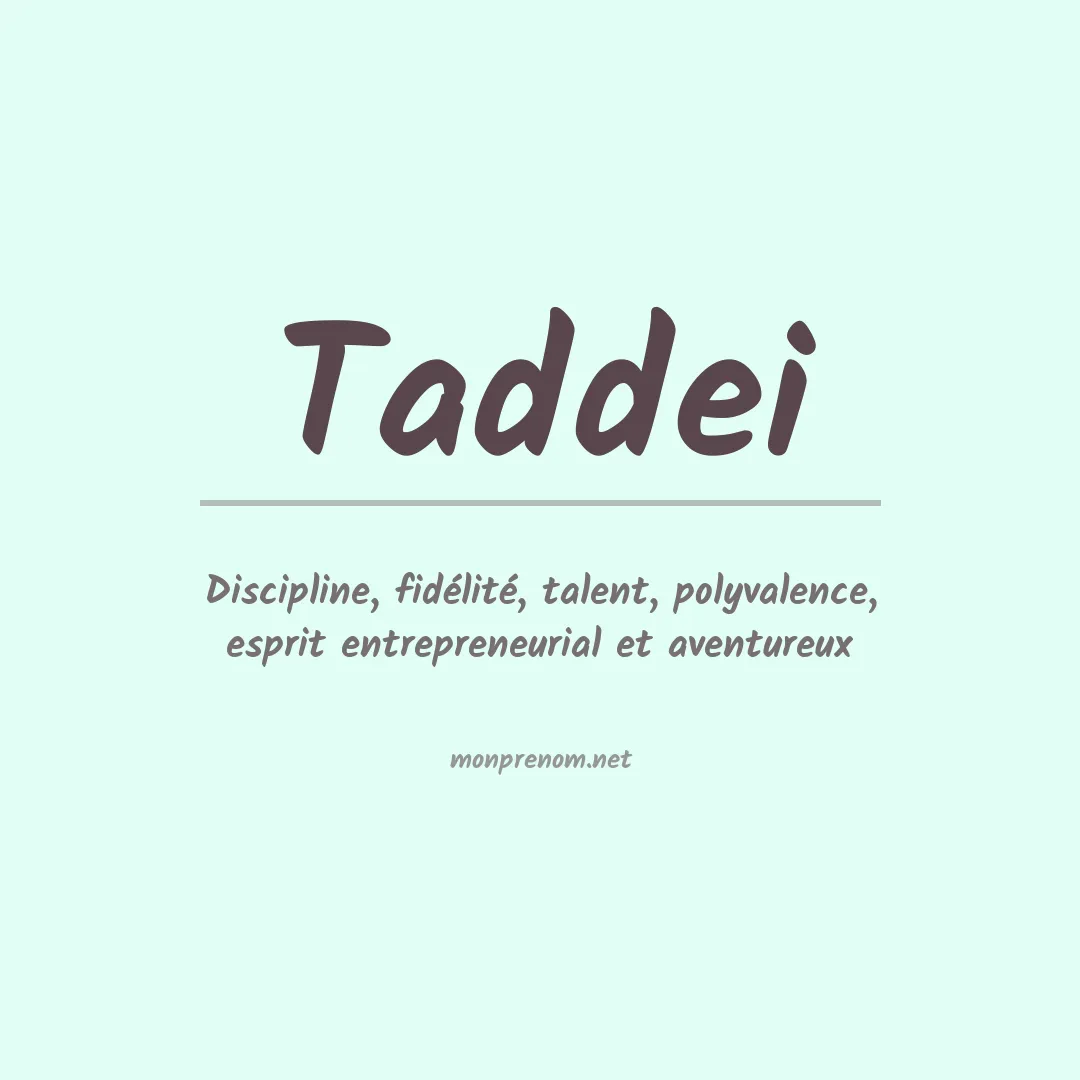 Signification du prénom Taddei